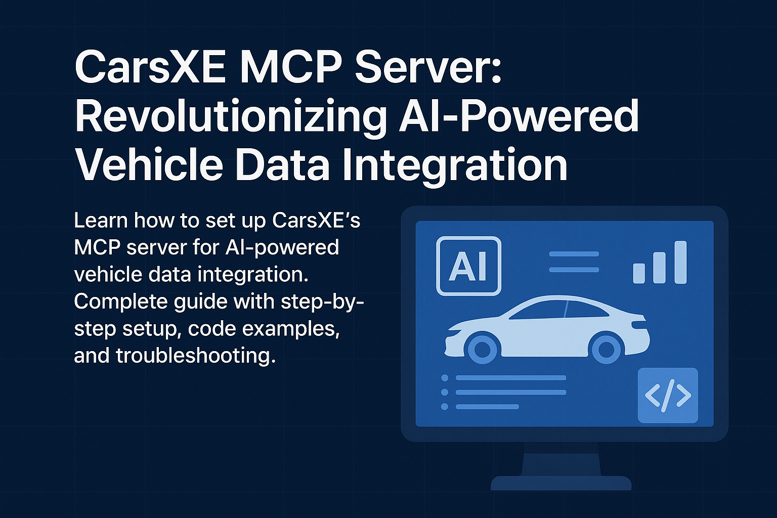CarsXE MCP Server: Revolutionizing AI-Powered Vehicle Data Integration